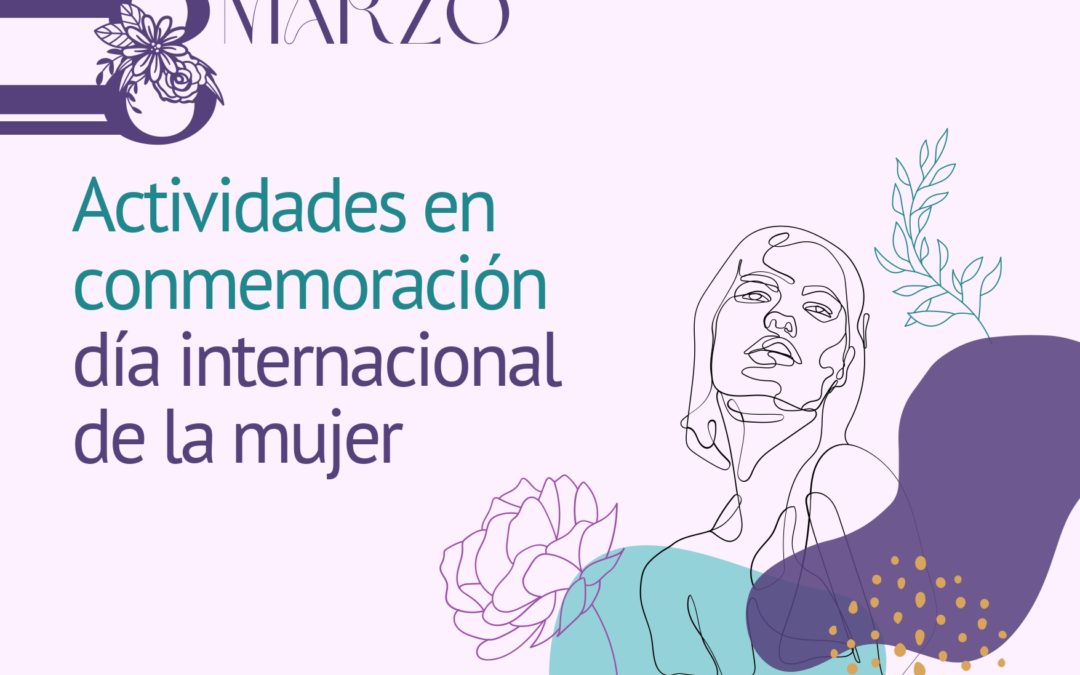 Actividades en conmemoración del día internacional de la mujer